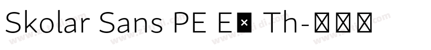 Skolar Sans PE Ex Th字体转换 Skolar Sans PE Ex Th字体转换